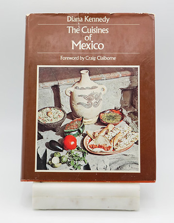 the cuisines of mexico cookbook diana kennedy